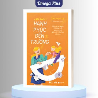 Sách Để Trẻ Hạnh Phúc Đến Trường Tập 1 -  Tiêu Tuyết Lệ (ETS)