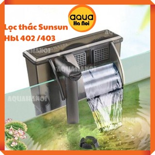  Lọc thác bể cá SunSun HBL 402 403 treo hồ cá cảnh thủy sinh mini - Có hút mặt lọc váng 