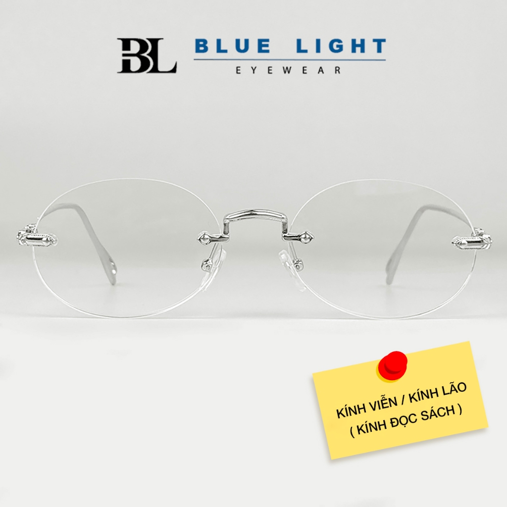 Kính Viễn, Kính Lão BLUE LIGHT Gọng Khoan Không Viền, Mắt Oval Tròn Dẹt Gọng Kim Loại Lắp Sẵn Độ Viễ