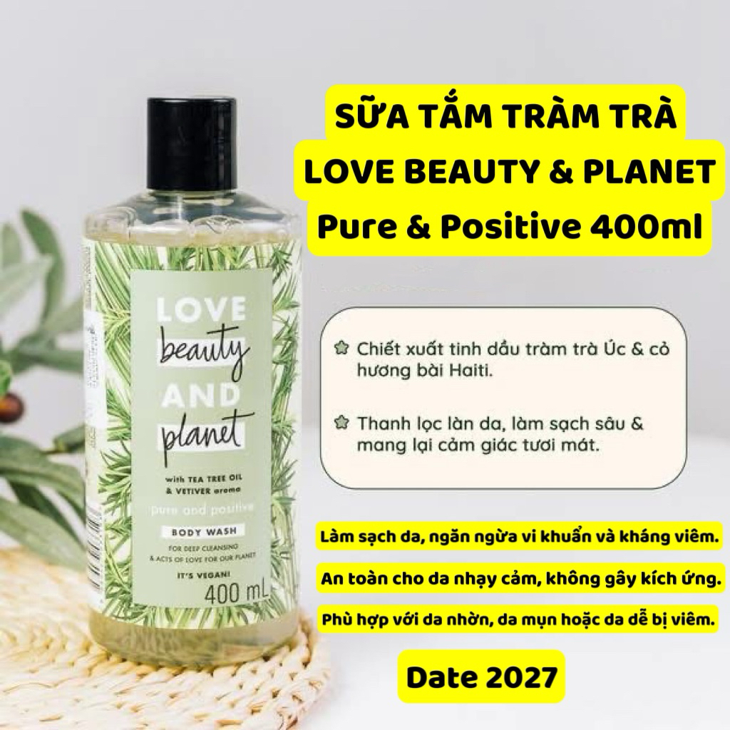 Sữa tắm tràm trà sạch sâu giảm mụn Love Beauty And Planet Pure And Positive (400ML)