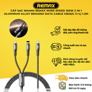 Cáp sạc nhanh REMAX Wind speed 100W 2 in 1 Aluminum alloy braided data cable CB25(C-C+L) 1.2M