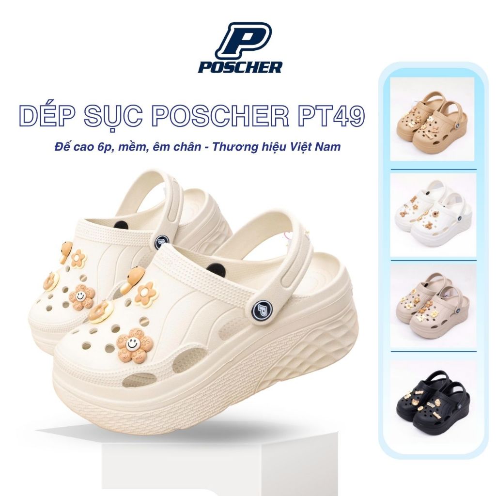 [GIAO HỎA TỐC HCM] Dép Sục Poscher Nữ Đế Cao 6p Chất Liệu EVA Cao Cấp thoáng Khi Tặng Kèm Charm