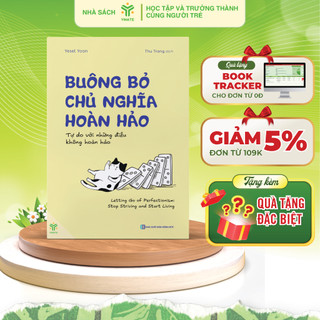 Buông Bỏ Chủ Nghĩa Hoàn Hảo – Tự do với những điều không hoàn hảo – YMATE Books