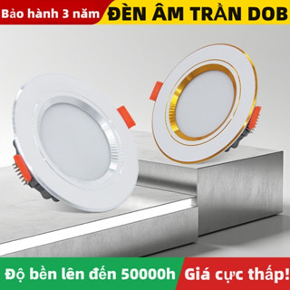  Đèn Âm Trần Downlight | Đèn LED DOB | 9W - Phi 90 | Đèn Âm Trần Thạch Cao | Ánh Sáng Trắng 3 Màu | Bảo Hành 3 Năm 