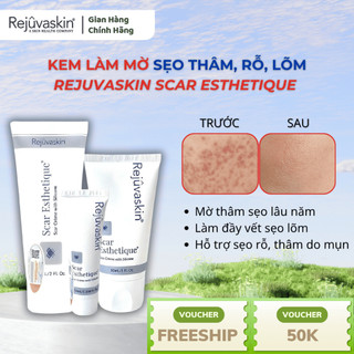 Kem Scar Esthetique bôi mờ Sẹo Thâm, Sẹo Rỗ, Sẹo Lõm  của Rejuvaskin Mỹ