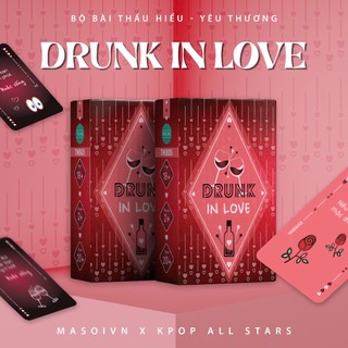  Bộ bài Drunk In Love - Bài Nhậu Say Đi Say Đi Drinking Game Couple bài nhậu việt hoá Nồng Cháy cho cặp đôi 
