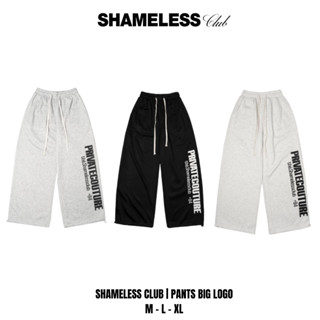  Shameless Club | Quần Dài Nỉ 2 Da Định Lượng 330GSM Dày Dặn Form Rộng Thoải Mái In Lụa Big Logo Ống Quần QD.004 Unisex 
