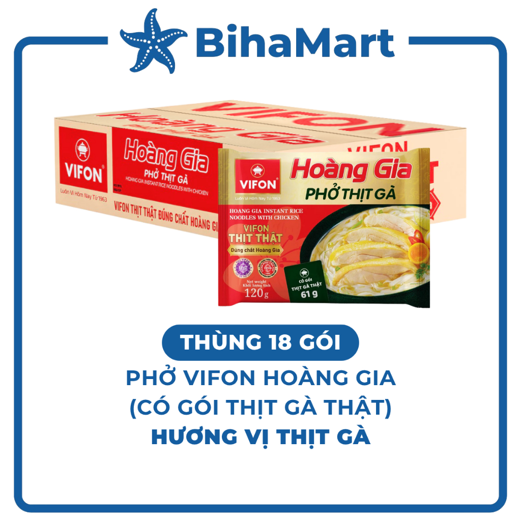 [THÙNG18GÓI]-VIFON- Phở Thịt gà Hoàng Gia (có gói thịt gà thật), Phở Hoàng Gia Thịt gà, Phở gà Vifon