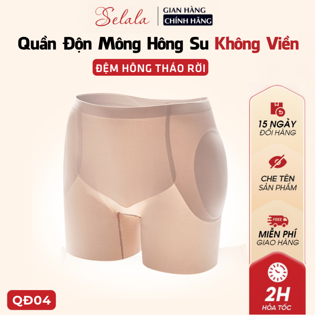 Quần độn hông và mông Selala nịt bụng dưới độn hõm hông tự nhiên siết đùi chất đúc su không lộ viền 