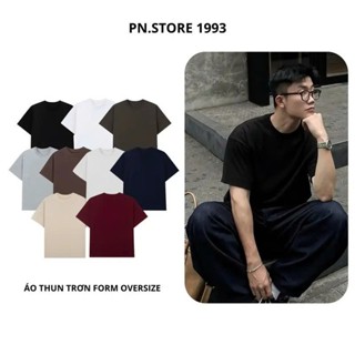   DEAL MỞ BÁN  Áo Thun Trơn Nam Nữ Ngắn Tay Form Oversize  PN.Store1993 Cotton Premium Full Color Cổ Tròn 
