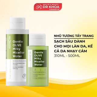  Nước Tẩy Trang Dạng Sữa DrCeutics Olive Gentle Milky Micellar Water Sạch Sâu Mọi Loại Da 310ml 500ml 