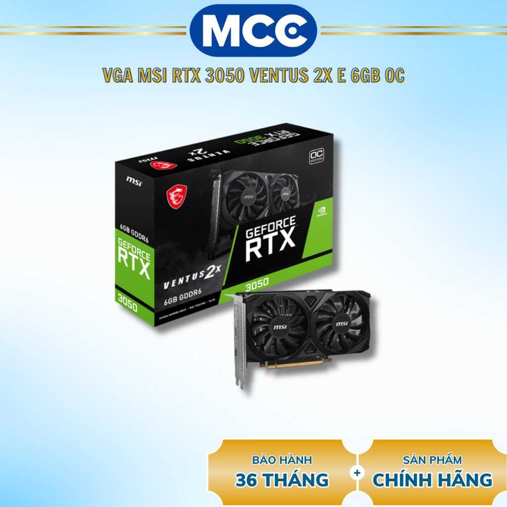 VGA MSI GeForce RTX™ 3050 VENTUS 2X E 6G OC
