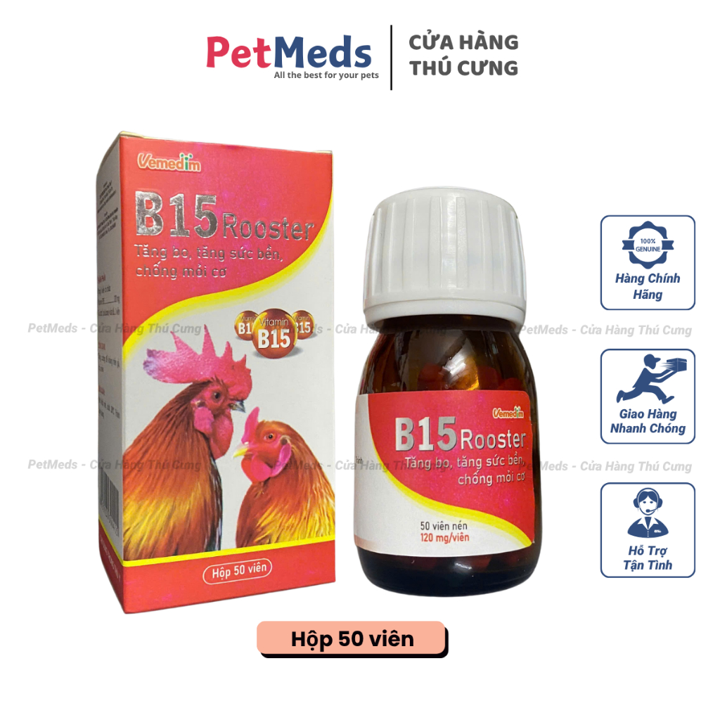 B15 ROOSRER Vemedim Giúp Tăng Bo, Tăng Sức Bền, Chống Mỏi Cơ Cho Gà Đá - Lọ 50 viên