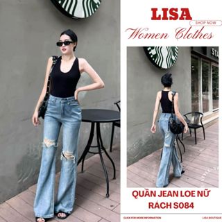  Quần jean loe nữ rách cá tính phong cách đường phố Lisa Quần bò ống loe rộng chất jean cao cấp S084 