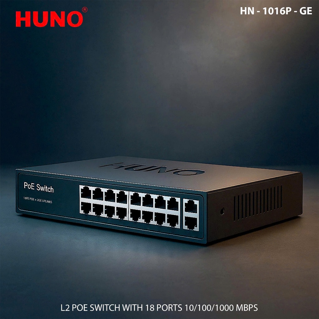 SWITCH POE HUNO 16 CỔNG+Switch POE Huno 4 Port HN-1004P+Switch POE Huno 8 Port HN-1008P