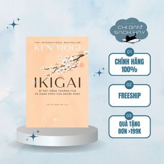 Sách - Ikigai - Bí Mật Sống Trường Thọ Và Hạnh Phúc Của Người Nhật (Chỉ Bán Sách Hay)