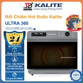  Nồi Chiên Hơi Nước Kalite STEAM ULTRA 360 Dung Tích 20Lit - 4in1 128 Chế Độ Nấu Hàng Chính Hãng 