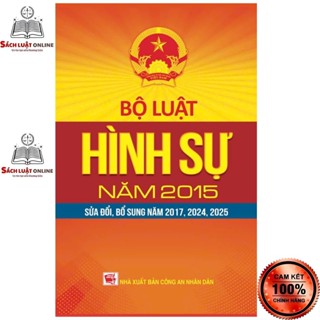 Sách - Bộ luật Hình sự năm (sđ,bs 2025) NXB Công an nhân dân