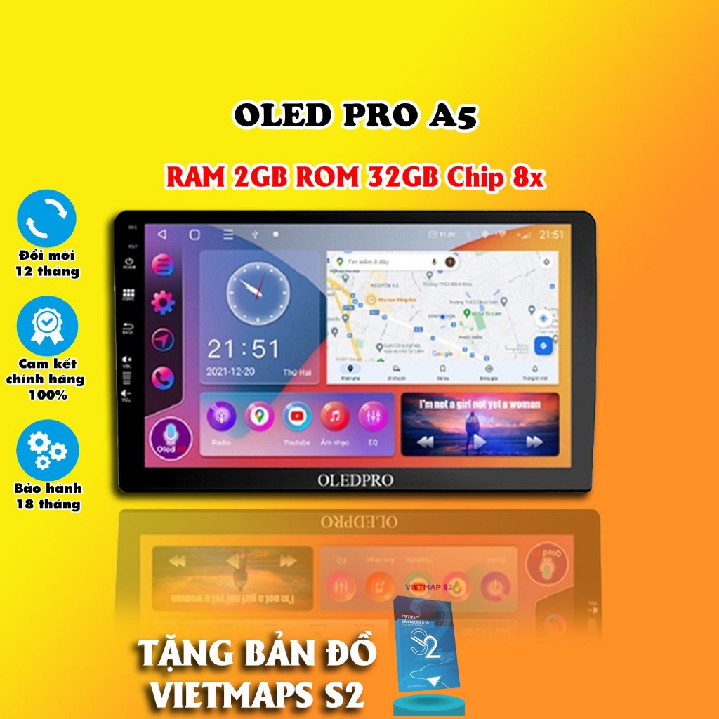 Màn hình Andorid OLEDPRO A5 4G,5G RAM 2G ROM 64G,Chip 8x mới nhất cao cấp, chạy mượt, bản đồ VIETMAP S2