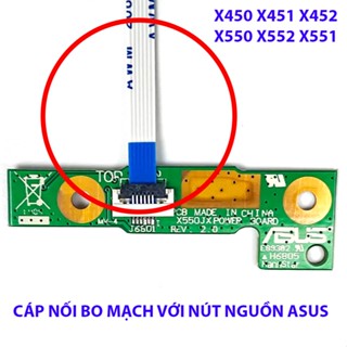 [HCM] - Dây cáp nối bo mạch nút nguồn và cảm ứng chuột Asus X450 X451 X452 X520 X521 X522 X550C X550C A550C X550V X542