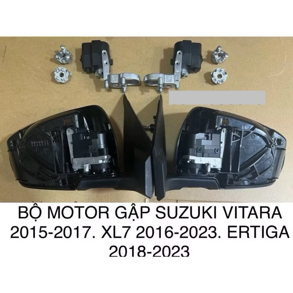 BỘ XƯƠNG VÀ BỘ MOTOR GẬP SUZUKI VITARA  2015-2017. XL7 2016-2023. ERTIGA 2018-2023