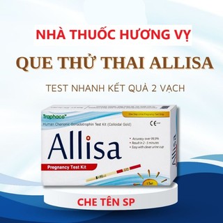CHE TÊN | Que thử thai Allisa Traphaco cho kết quả nhanh, chính xác (Hộp 1 que 1 cốc)