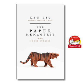 Sách - The Paper Menagerie and Other Stories by Ken Liu -  Fantasy/Fiction book in English