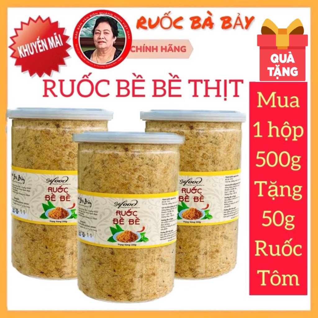{200g-500g}{ SIÊU NGON-GIÁ TIẾT KIỆM}{Mua 1 hộp 500g tặng 50g ruốc tôm} Ruốc Bề Bề thịt- RUỐC BÀ BẢY QUẢNG NINH
