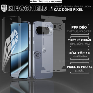  Miếng dán dẻo PPF Pixel 10 Pro XL 9  8 7 trong suốt hoặc nhám bảo vệ full body điện thoại KINGSHIELD 