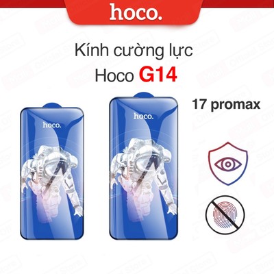 Kính cường lực Hoco G14 dành cho ip 17 promax chống bám vân tay, bảo vệ mắt