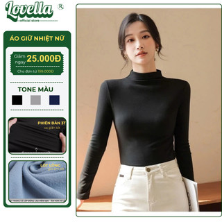 Áo giữ nhiệt nữ Lovella có lót lông giữ nhiệt cổ cao ôm Body chất liệu mềm mịn thoải mái dễ phối đồ 