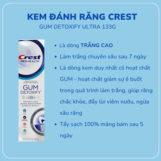  Kem đánh răng Crest 3D White Gum Detoxify - Siêu trắng 133G 