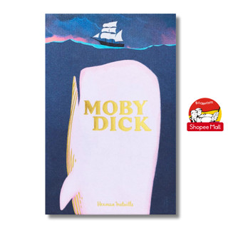 Sách - Moby Dick by Herman Melville | Classic Literature / Ngoại văn Kinh điển Nhập khẩu - Bìa cứng