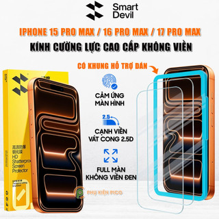 Kính cường lực Iphone 17 Pro Max   16 Pro Max   Air   15 Pro Max hãng Smart Devil Ruby có khung hỗ trợ dán full màn hình 