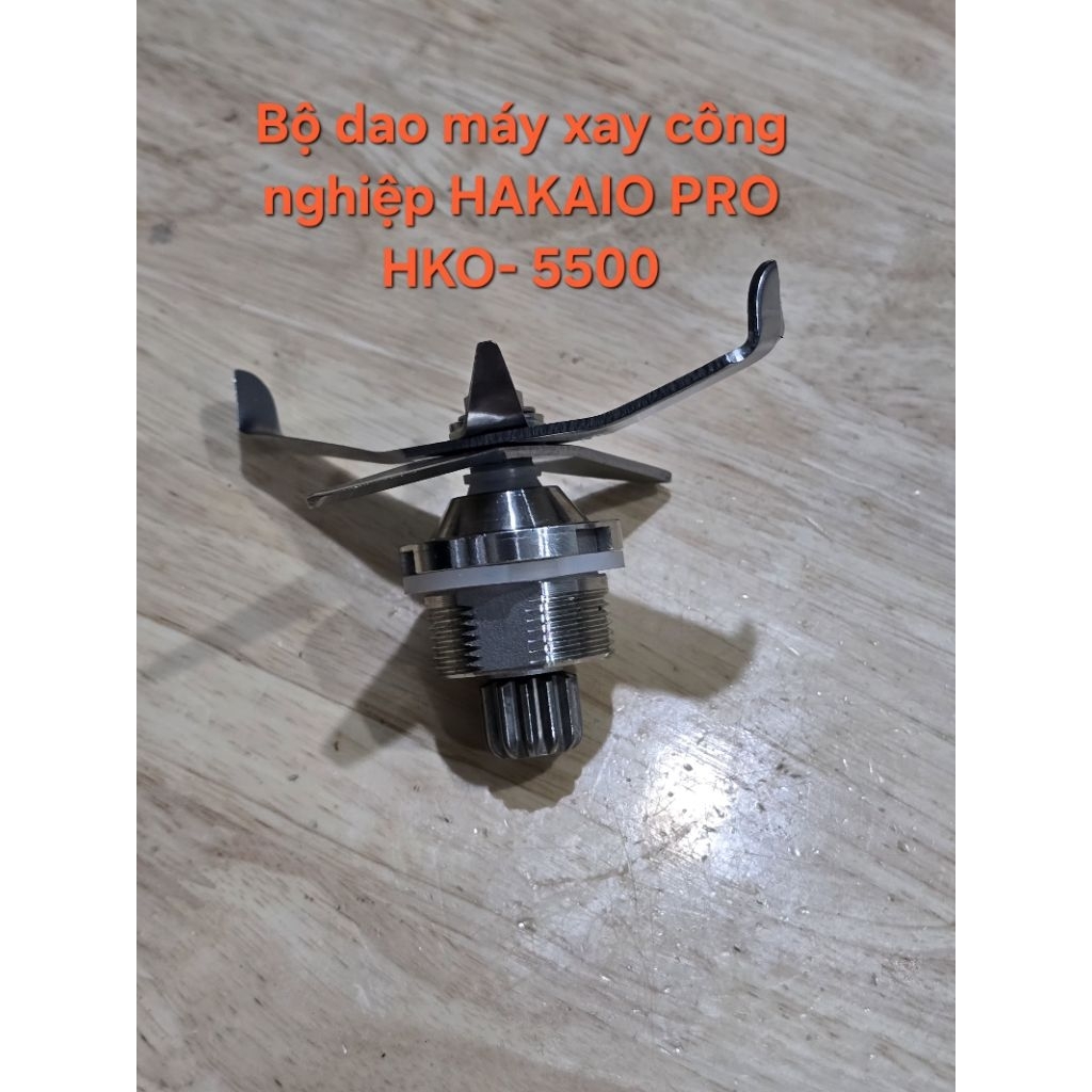 Bộ dao máy xay công nghiệp Hakaio pro HKO-5500 khắc phục lỗi máy kêu to, chảy nước đen, vỡ bi ở dao 