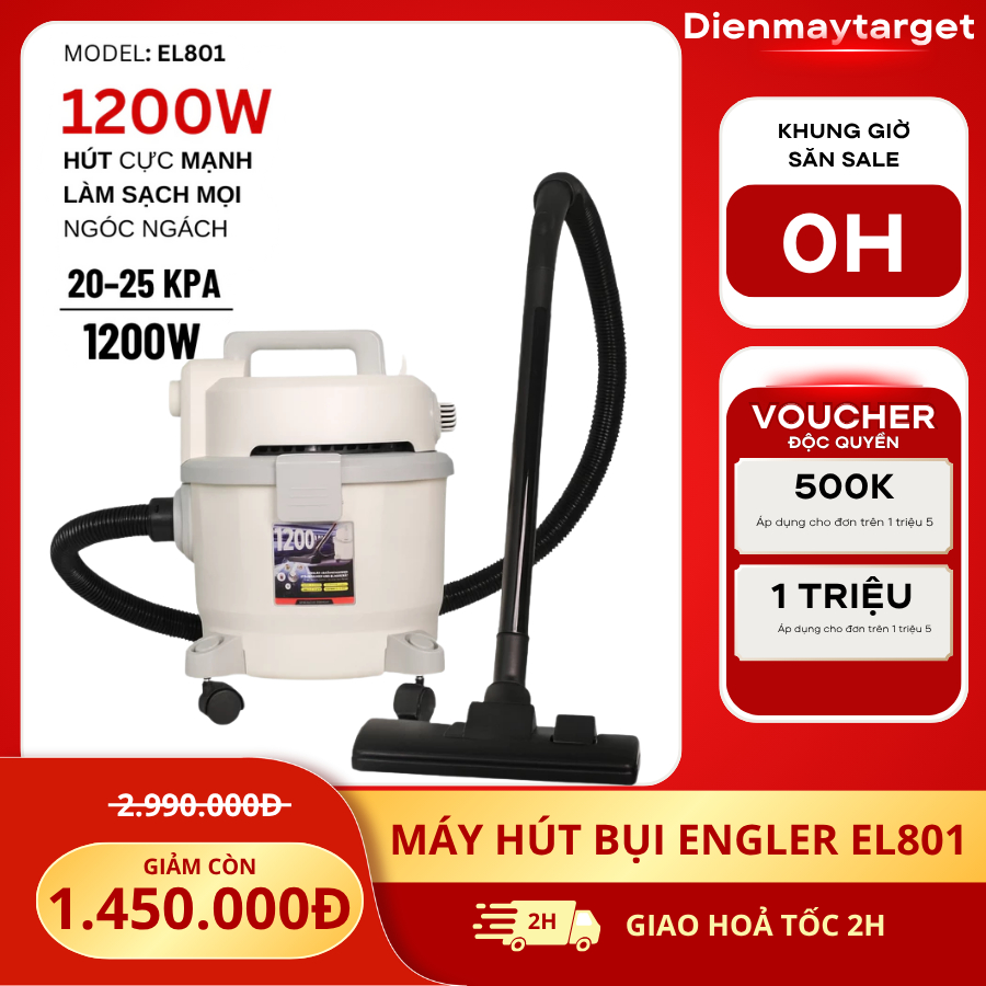 Máy hút bụi ENGLER EL801, công suất 1200W, hút cực mạnh, chạy êm, siêu bền, bảo hành 24 tháng