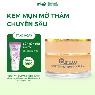  Kem Mụn Bamboo 10g 20g Hỗ Trợ Giảm Vấn Đề Về Mụn Mờ Thâm Dưỡng Ẩm Và Làm Sáng Da 