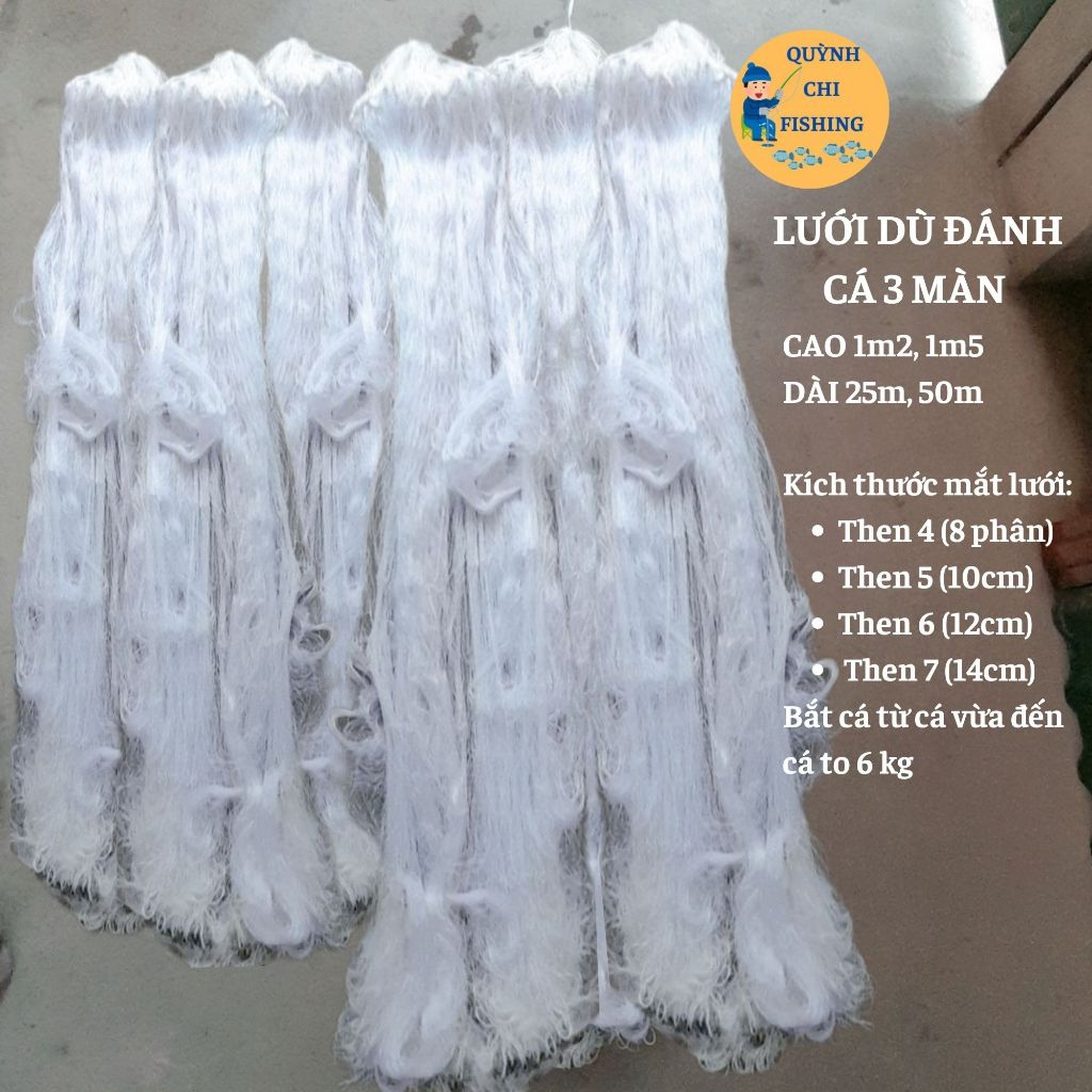 Lưới đánh cá 3 màn sợi dù chắc chắn bắt cá to đến 6 kg cao 1m2 1m5 then 4 then 5 then 6 then 7 dài 2