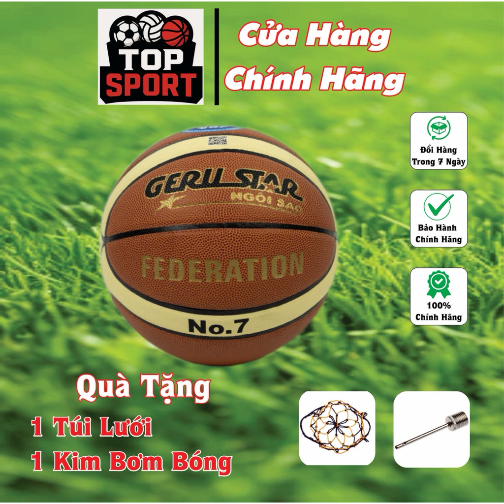 Bóng Rổ GERU STAR Federation No.7 – Chính Hãng GERU STAR (tặng kèm kim bơm bóng và túi lưới)