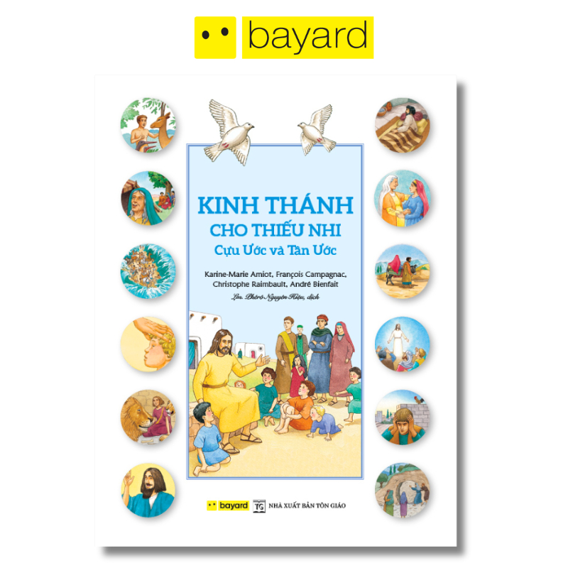 Sách  KINH THÁNH CHO THIẾU NHI (Cựu Ước và Tân Ước)