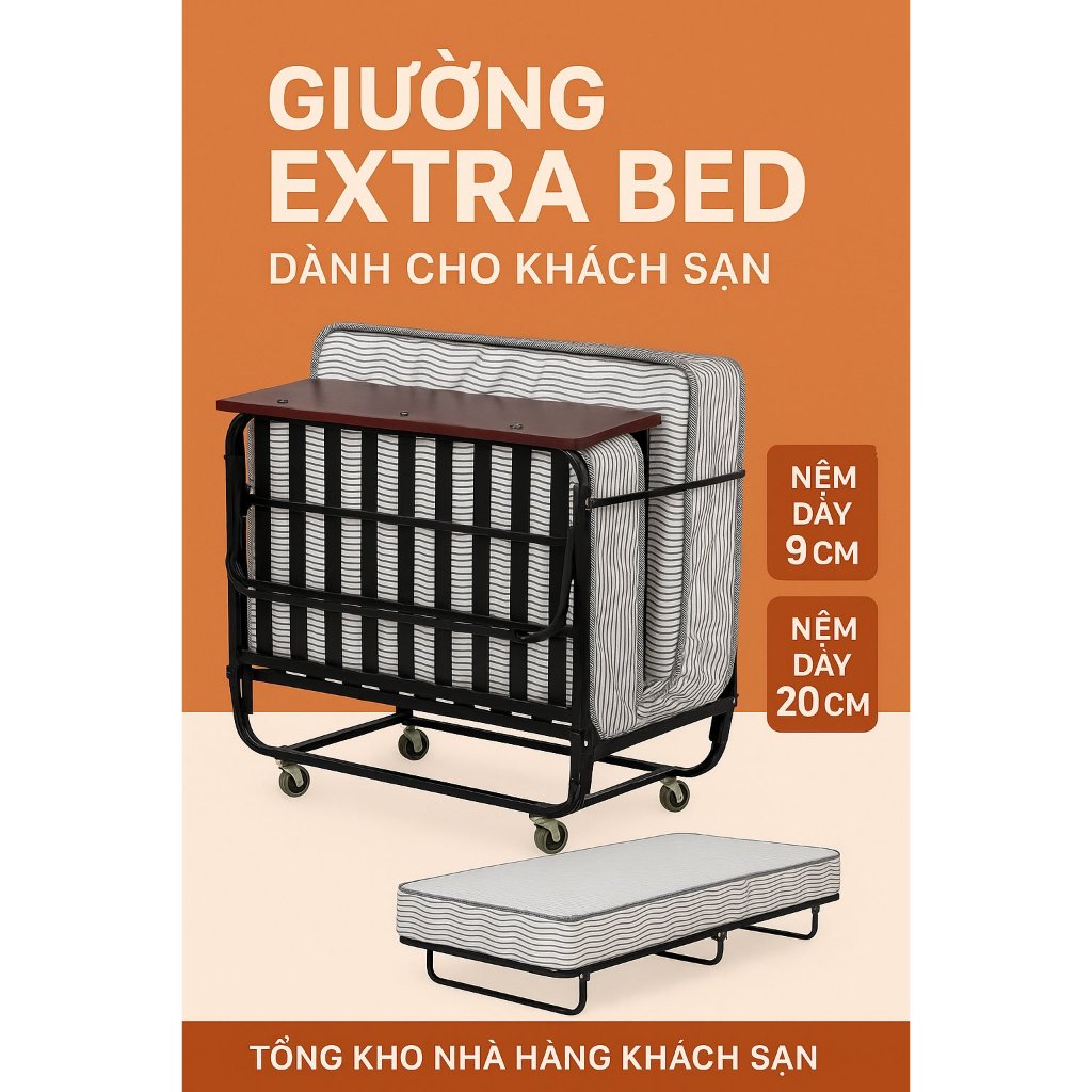 Extra bed Giường ngủ gấp gọn dành cho khách sạn Nệm dày 9cm và 20cm