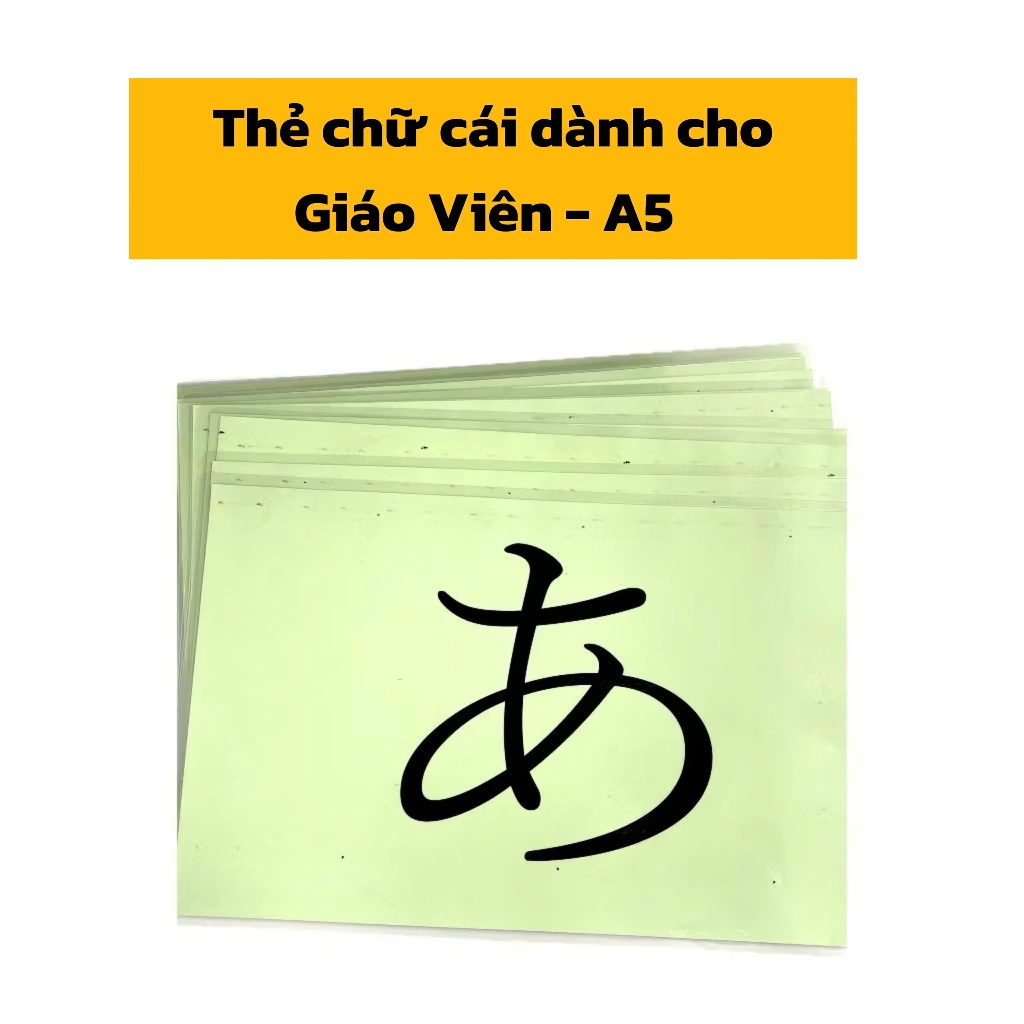 Bộ Thẻ Học Chữ Cái Tiếng Nhật Dành Cho Giáo Viên - Flashcard Bảng Chữ Cái Tiếng Nhật ( Khổ A5 )