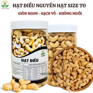  Hạt Điều Nguyên Vị Sấy Chín Nguyên Hạt Size Đại Không Lụa Không Muối Onefood68 Hạt Điều Rang Giòn Thơm Mẻ Mới Từng Ngày 