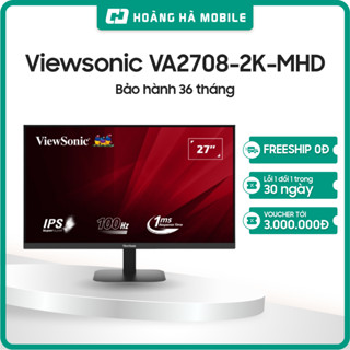  Màn hình ViewSonic VA2708-2K-MHD - Chính hãng 
