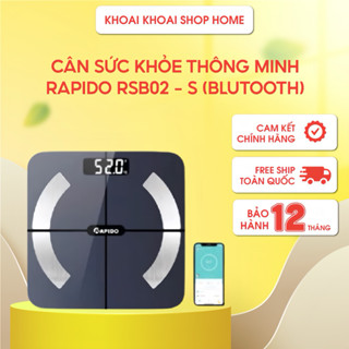 Cân Điện Tử Sức Khỏe Thông Minh Rapido RSB02-S - Kết Nối Bluetooth, Cảm Ứng Lực Độ Chính Xác Cao