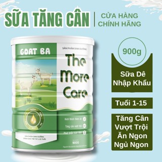SỮA DÊ TĂNG CÂN NHANH cho bé 1- 15 tuổi suy dinh dưỡng - Bé ăn ngon, Phát triển toàn diện, The More Care Goat Ba 900g