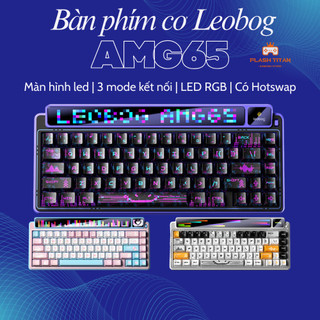  Bàn phím cơ Leobog AMG65 - Màn Led độc đáo có app tùy chỉnh - LED RGB mạch xuôi - Pin 8000mAh 
