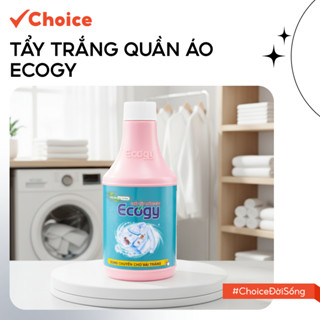   Choice  Tẩy Trắng Quần Áo Ecogy FM2-1338-3-1 Làm Trắng Sáng Quần Áo Sạch Vết Dơ 