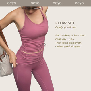  Set đồ thể thao nữ Flow aeyo - bộ đồ tập gym yoga pilates quần legging ống loe áo cổ yếm 