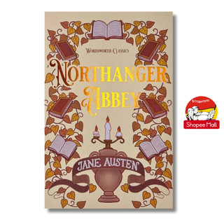 Sách - Northanger Abbey by Jane Austen | Classic Literature / Ngoại văn Kinh điển Nhập khẩu